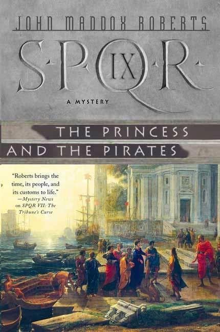 SPQR IX: The Princess and the Pirates: A Mystery