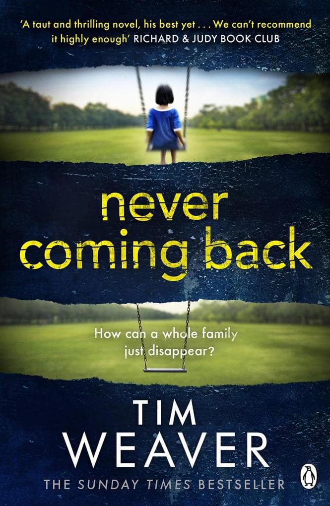 Never Coming Back: The gripping Richard & Judy thriller from the bestselling author of No One Home