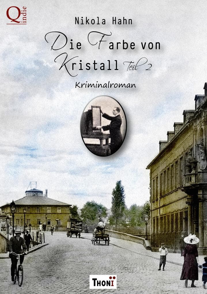 Die Farbe von Kristall - Teil 2: Kriminalroman