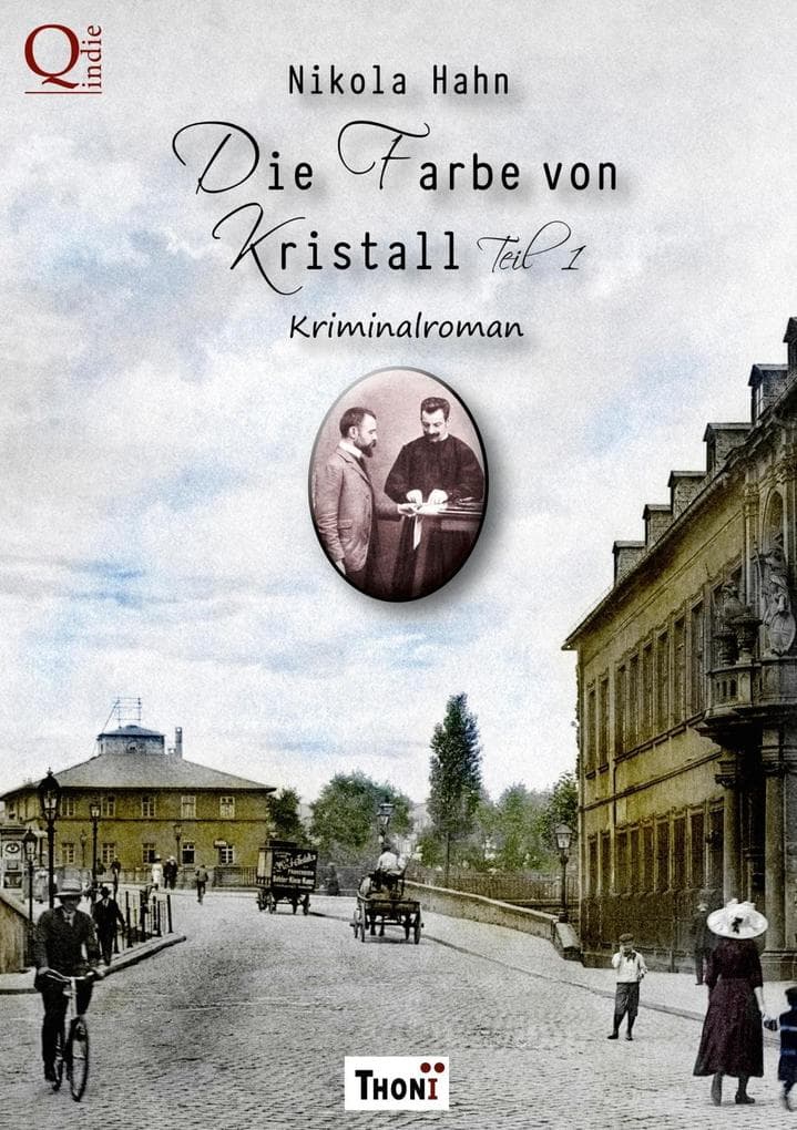 Die Farbe von Kristall - Teil 1: Kriminalroman