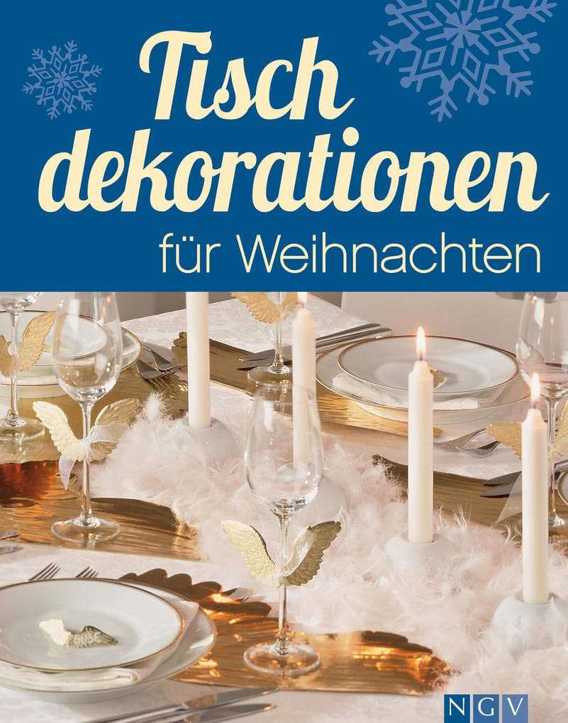 Tischdekorationen für Weihnachten: Die schönsten Ideen für festliche Tafeln zur Adventszeit und an Weihnachten