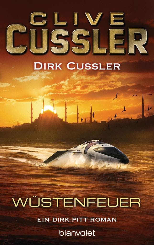 Wüstenfeuer: Ein Dirk-Pitt-Roman