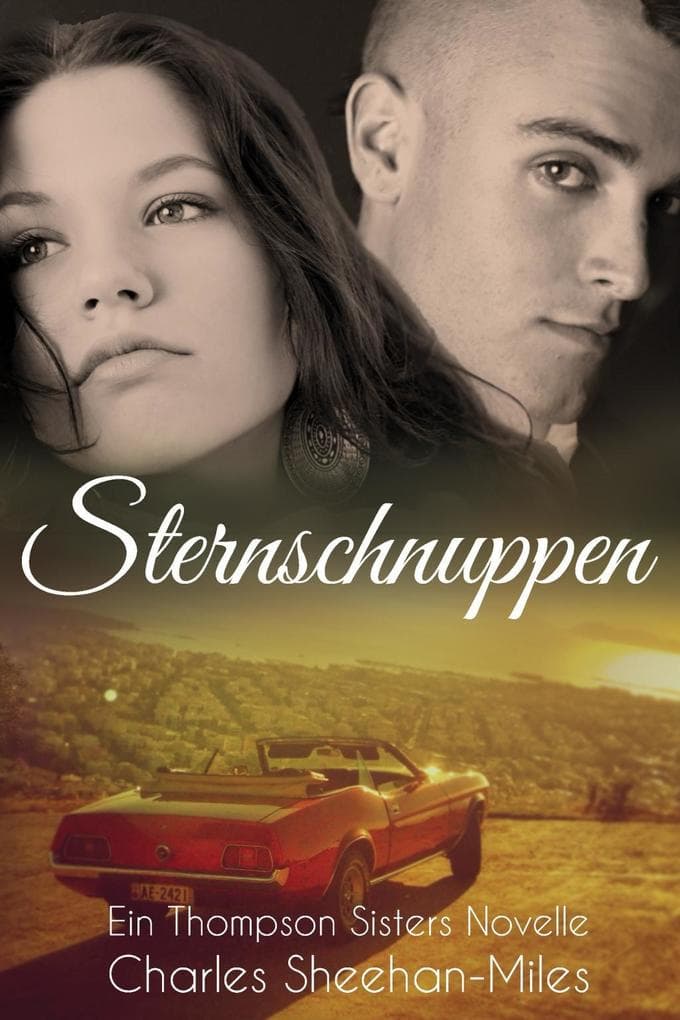 Sternschnuppen: Eine Thompson-Sisters Novelle
