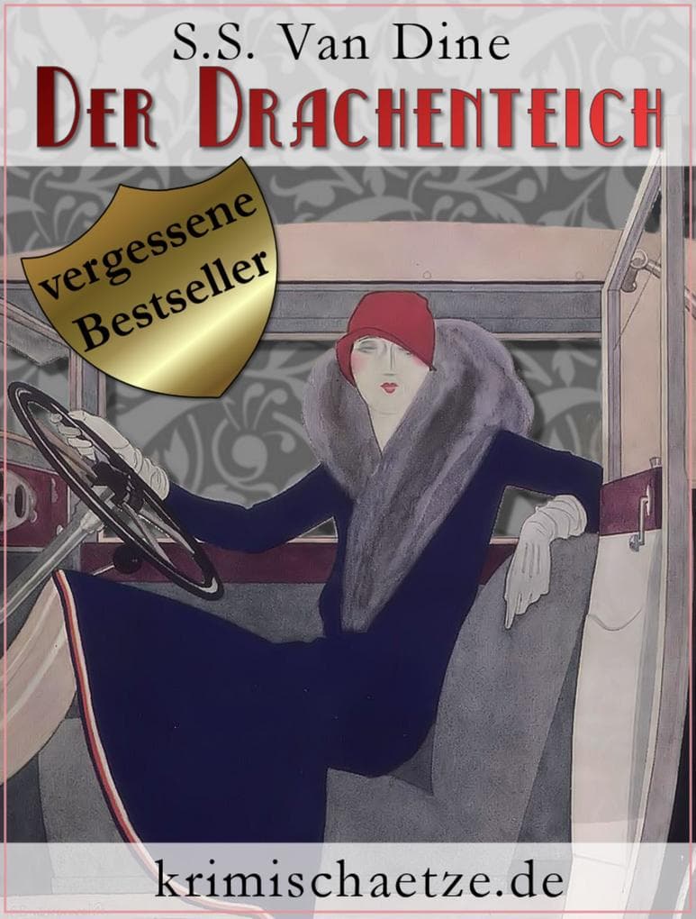 Der Drachenteich: Ein Fall für Philo Vance. Kriminalroman aus New York.