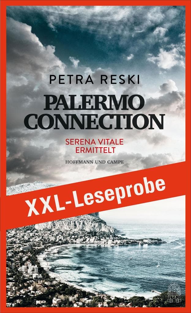 XXL-LESEPROBE: Reski - Palermo Connection: Serena Vitale ermittelt auf Sizilien