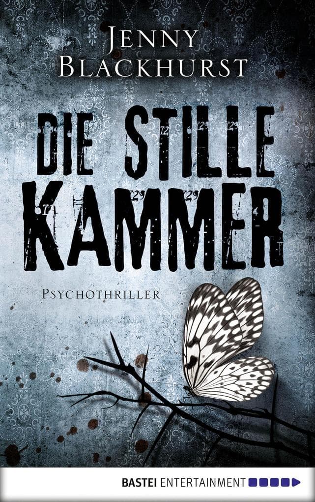 Die stille Kammer: Psychothriller