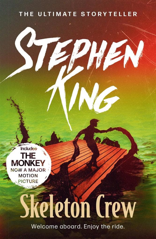 Skeleton Crew: A riveting, dark story collection from the No. 1 bestseller, featuring 'The Mist' and 'The Monkey'