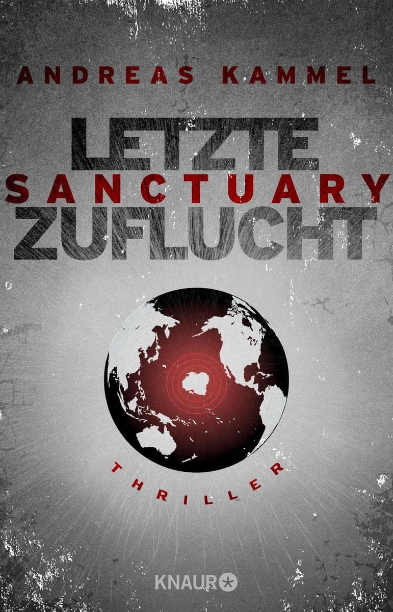 Sanctuary - Letzte Zuflucht: Thriller