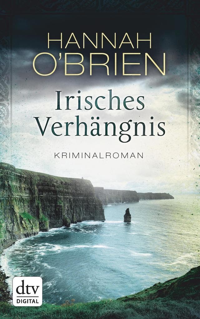 Irisches Verhängnis: Kriminalroman