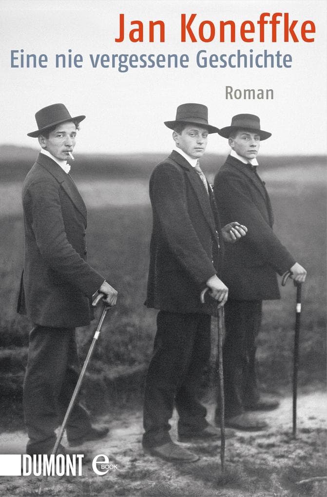 Eine nie vergessene Geschichte: Roman