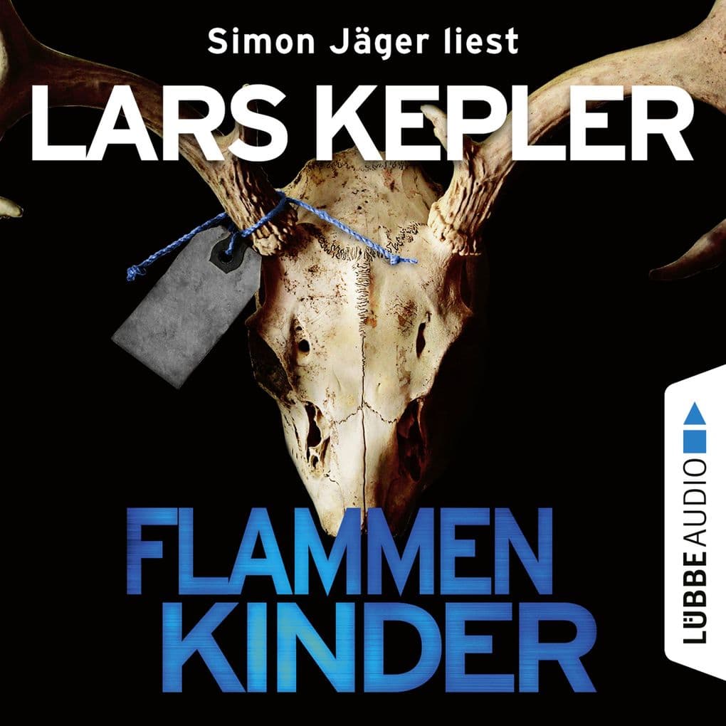 Flammenkinder - Joona Linna, Teil 3: Ungekürzt