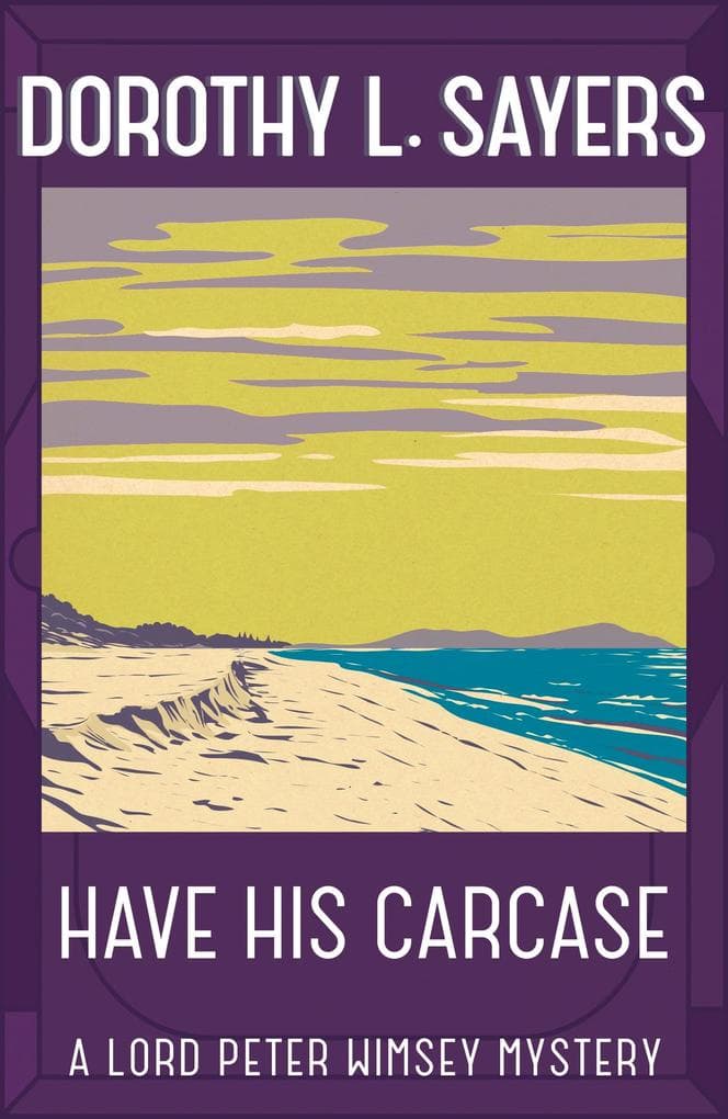 Have His Carcase: The best murder mystery series you'll read in 2027