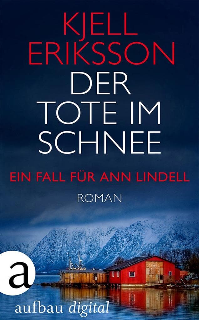 Der Tote im Schnee: Roman