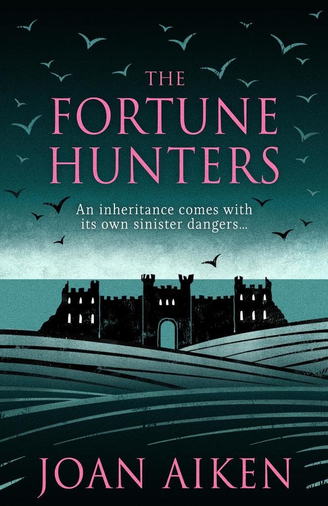 The Fortune Hunters: A spine-tingling gothic thriller