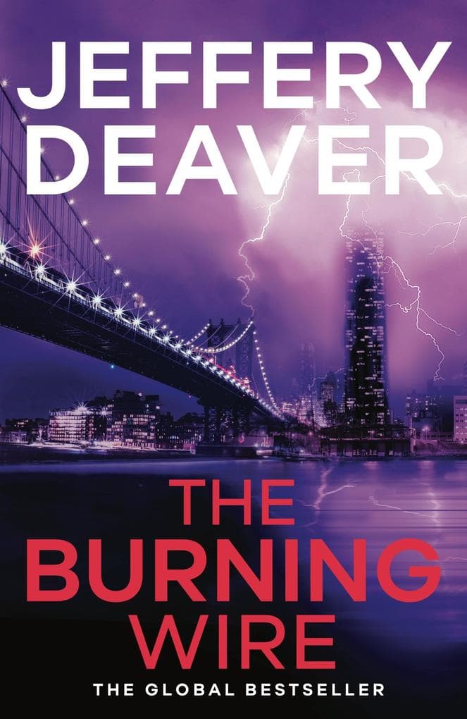 The Burning Wire: A completely unputdownable page-turning serial killer thriller with a twist from the global bestseller