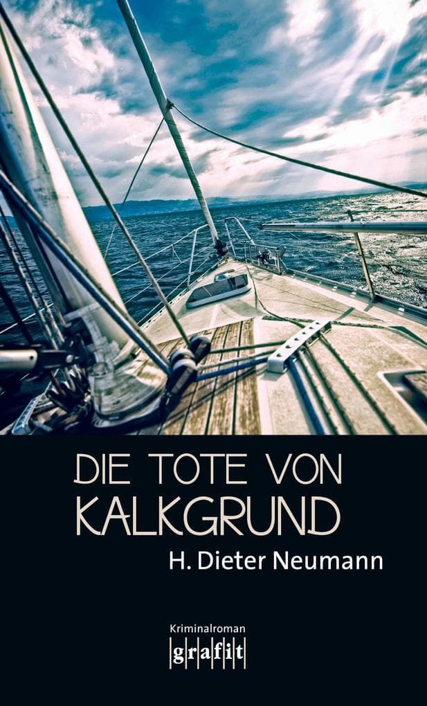 Die Tote von Kalkgrund: Kriminalroman