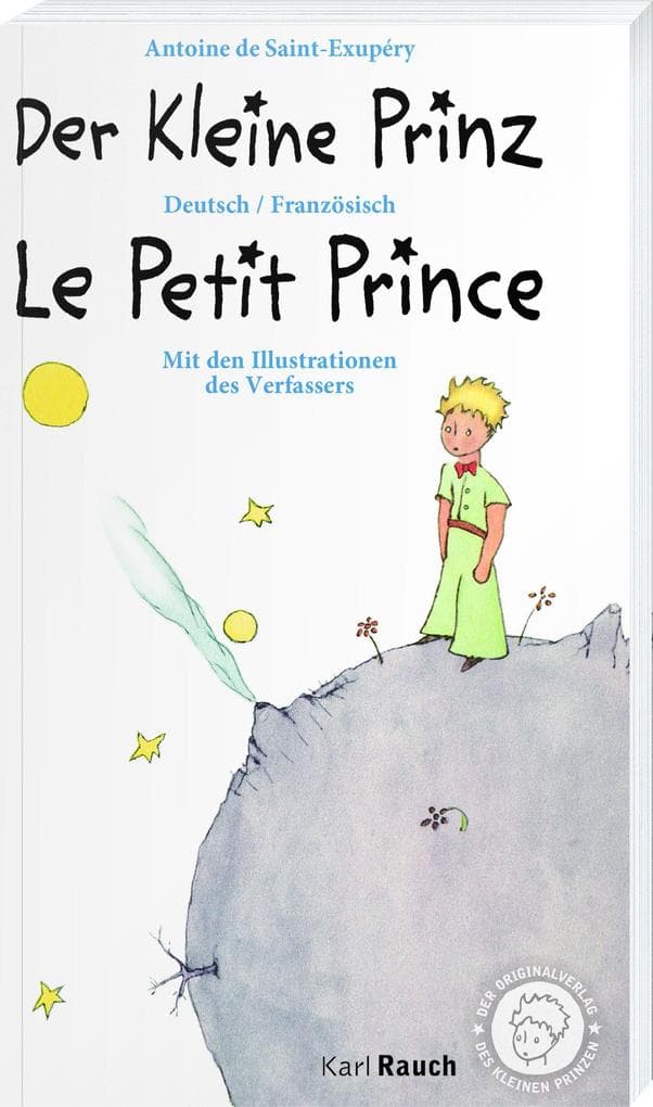 Der Kleine Prinz · Le Petit Prince: Zweisprachig Deutsch / Französisch