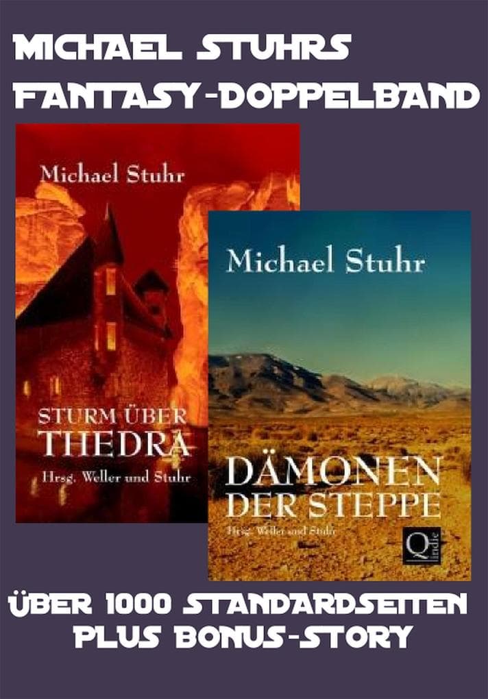 MICHAEL STUHRS FANTASY-DOPPELBAND: "STURM ÜBER THEDRA" und "DÄMONEN DER STEPPE"