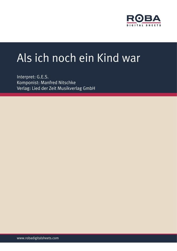 Als ich noch ein Kind war: Single Songbook, as performed by G.E.S.