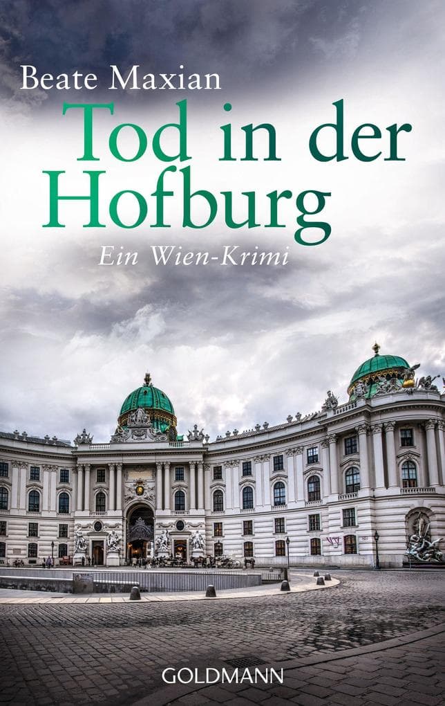 Tod in der Hofburg: Ein Wien-Krimi