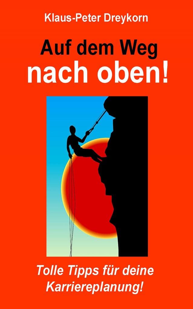 Auf dem Weg nach oben: Tolle Tipps für deine Karriereplanung