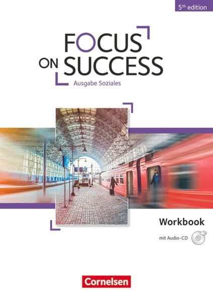 Focus on Success B1-B2 Workbook Soziales mit Audio-CD: Workbook mit Audio-CD
