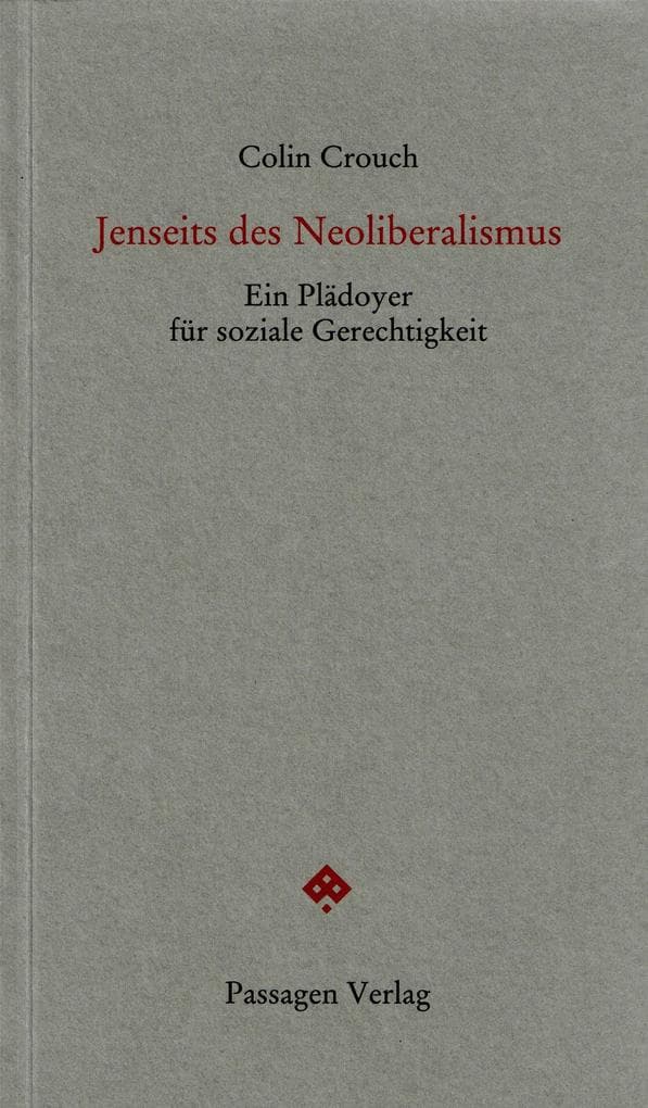 Jenseits des Neoliberalismus: Ein Plädoyer für soziale Gerechtigkeit