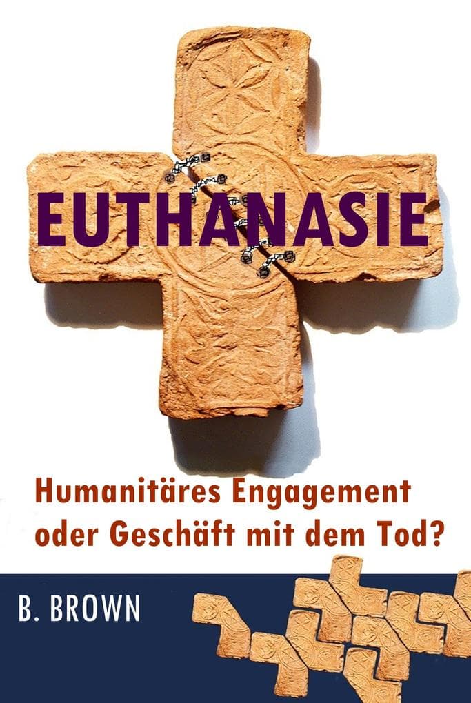 Euthanasie - Humanitäres Engagement oder Geschäft mit dem Tod?
