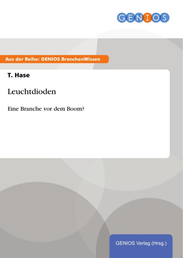 Leuchtdioden: Eine Branche vor dem Boom?