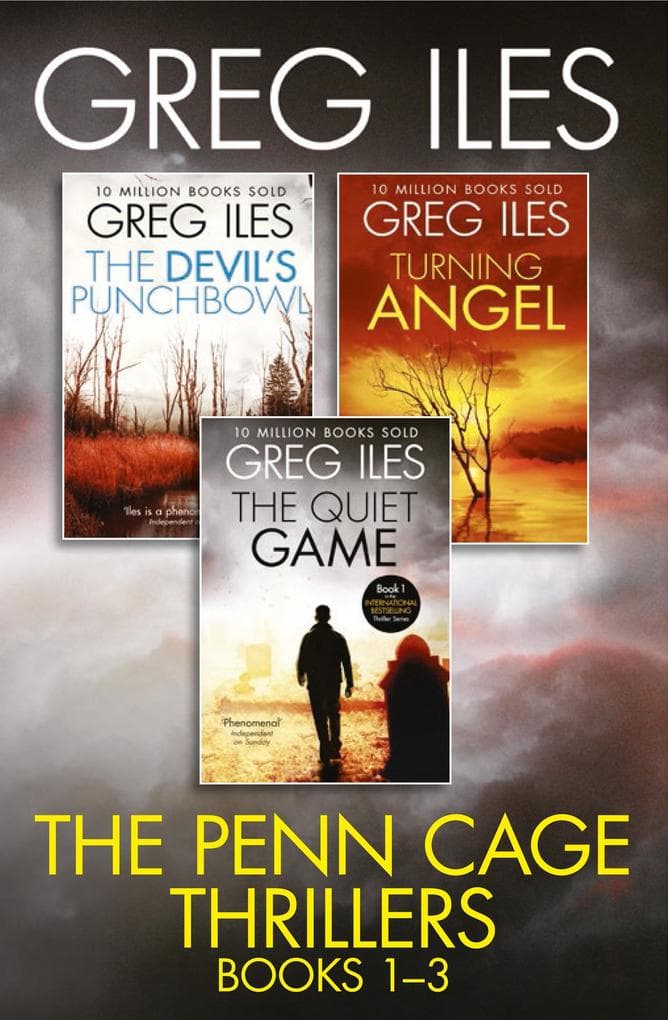 Greg Iles 3-Book Thriller Collection: The Quiet Game, Turning Angel, The Devil's Punchbowl