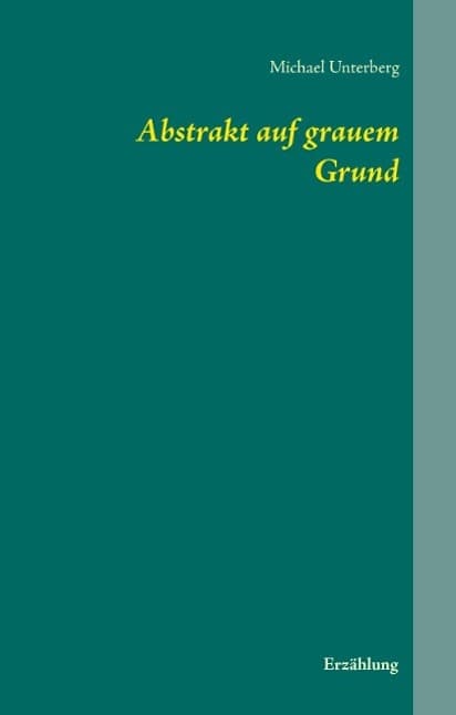 Abstrakt auf grauem Grund: Erzählung