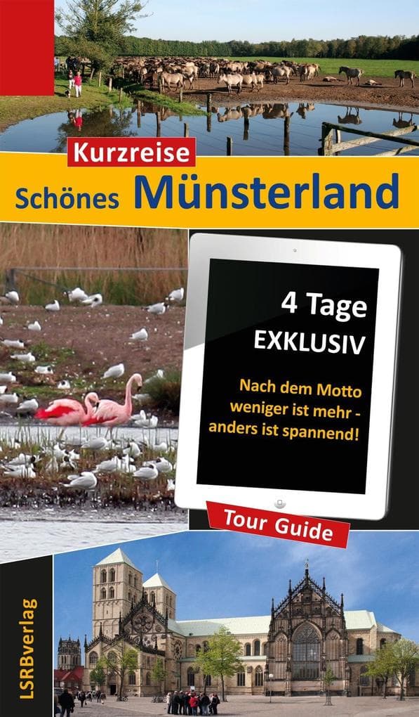 Kurzreise Schönes Münsterland: 4 Tage EXKLUSIV - Nach dem Motto weniger ist mehr - anders ist spannend!