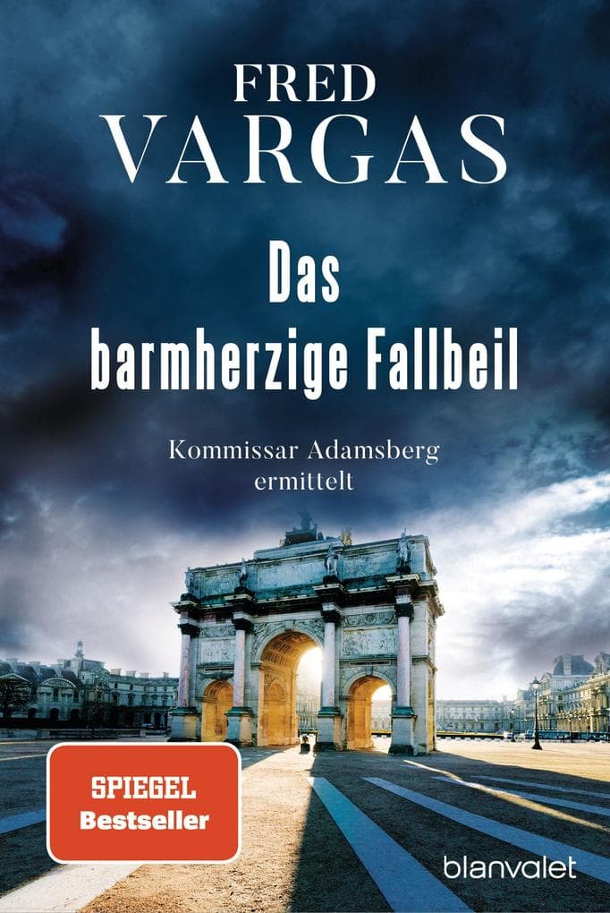 Das barmherzige Fallbeil: Kriminalroman