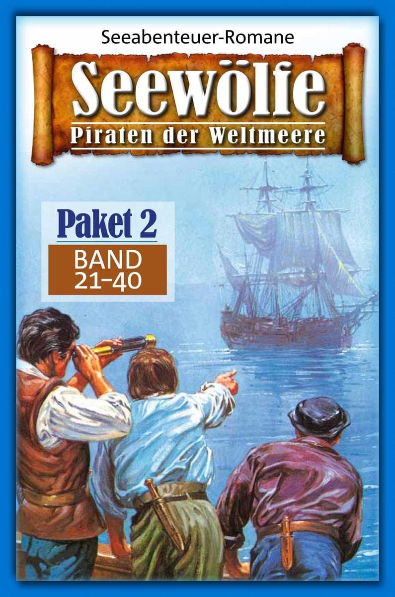 Seewölfe Paket 2: Seewölfe - Piraten der Weltmeere, Band 21 bis 40