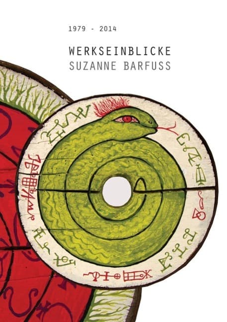 Werkseinblicke Suzanne Barfuss: 1979 - 2014
