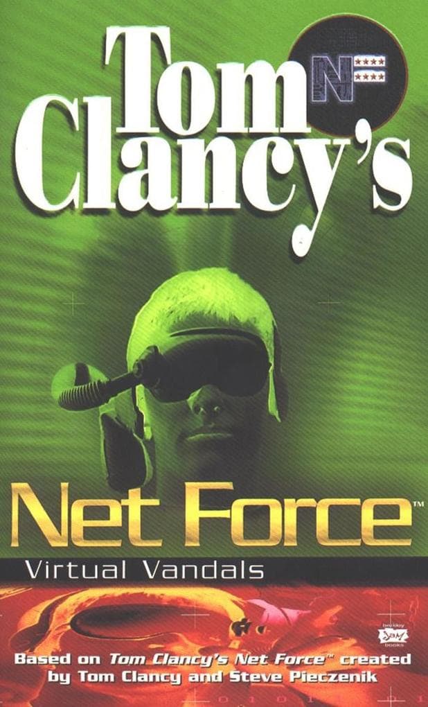Tom Clancy's Net Force: Virtual Vandals: Net Force 01