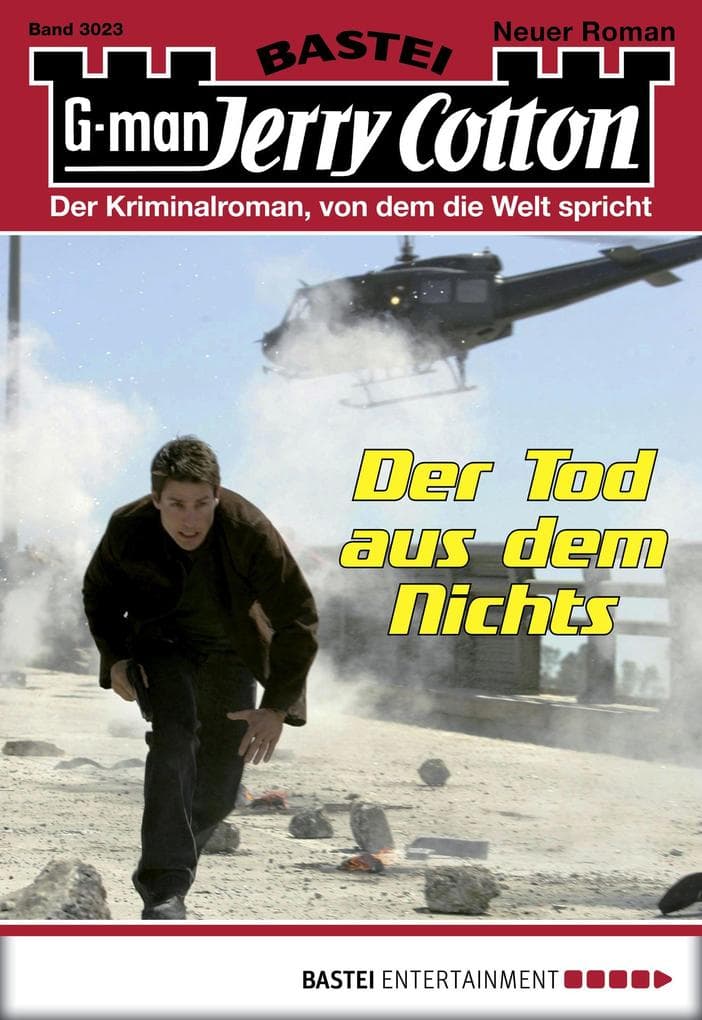 Jerry Cotton 3023: Der Tod aus dem Nichts