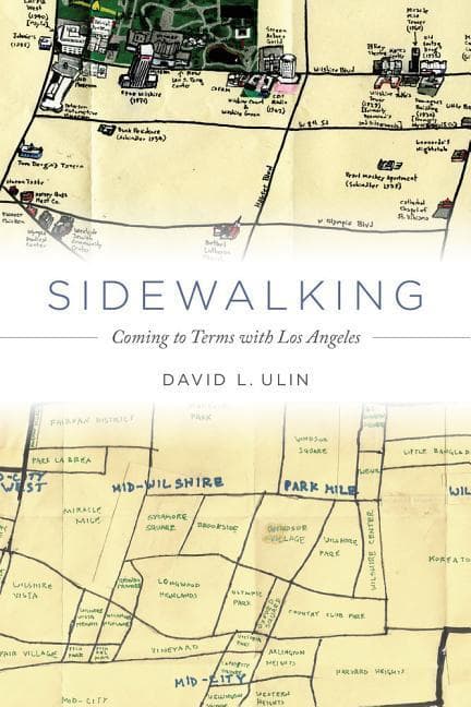 Sidewalking: Coming to Terms with Los Angeles