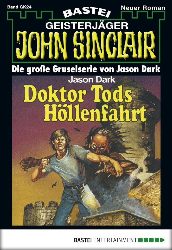 John Sinclair Gespensterkrimi - Folge 24: Doktor Tods Höllenfahrt