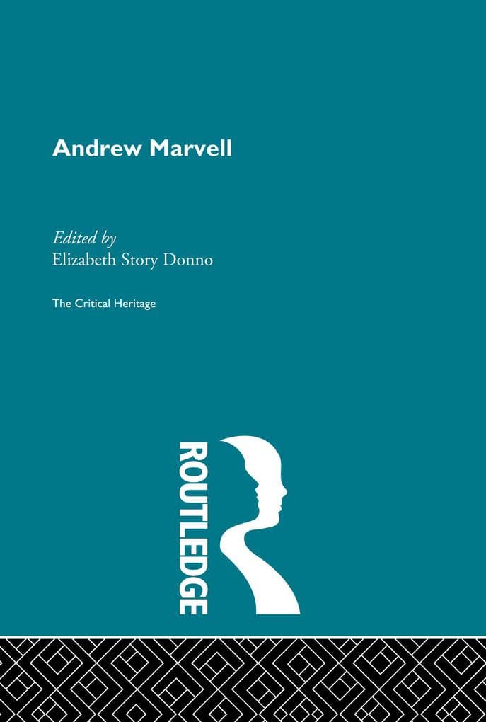 Andrew Marvell: The Critical Heritage