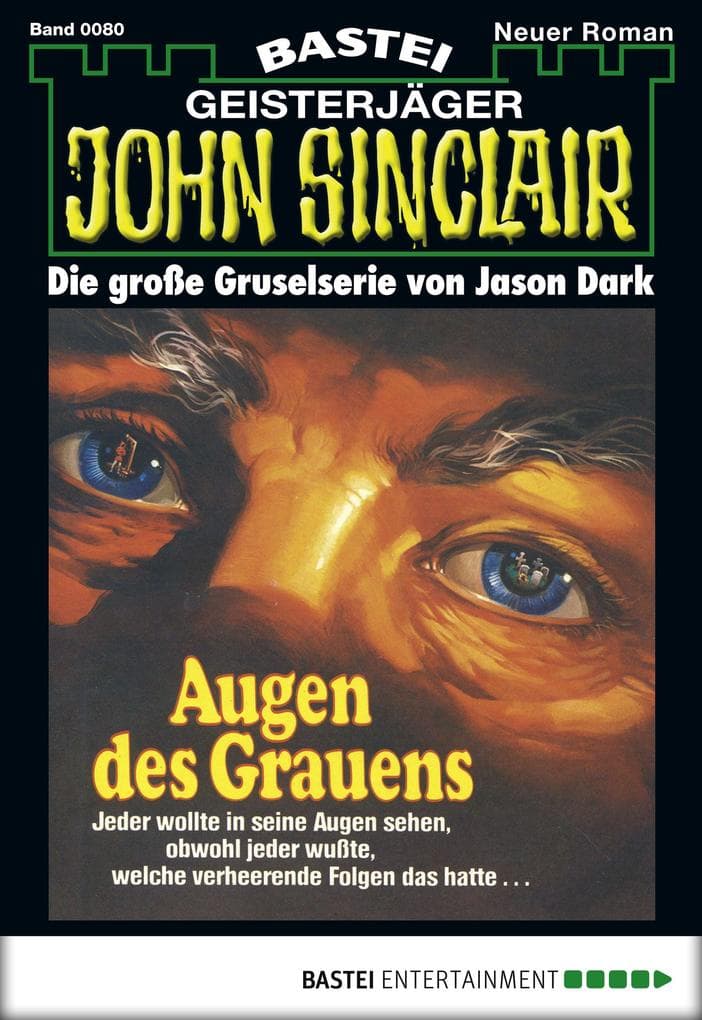 John Sinclair 80: Augen des Grauens