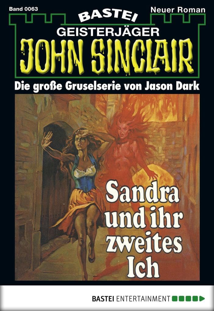 John Sinclair 63: Sandra und ihr zweites Ich
