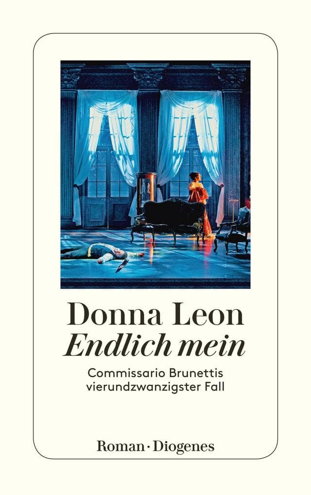 Endlich mein: Commissario Brunettis vierundzwanzigster Fall