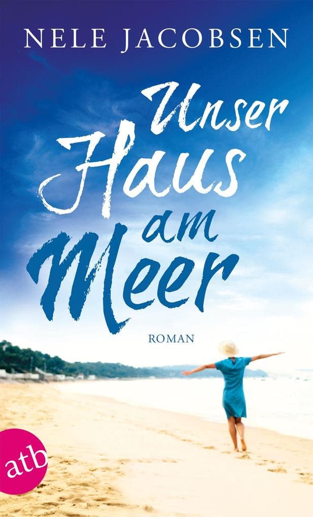 Unser Haus am Meer: Roman