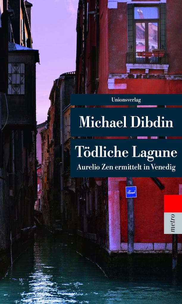 Tödliche Lagune: Aurelio Zen ermittelt in Venedig