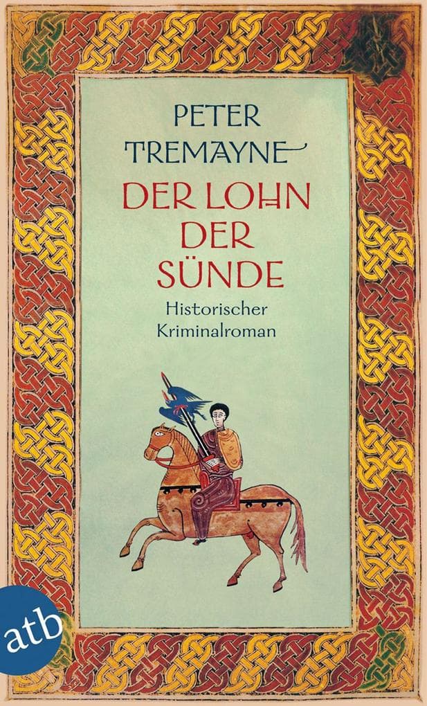Der Lohn der Sünde: Historischer Kriminalroman