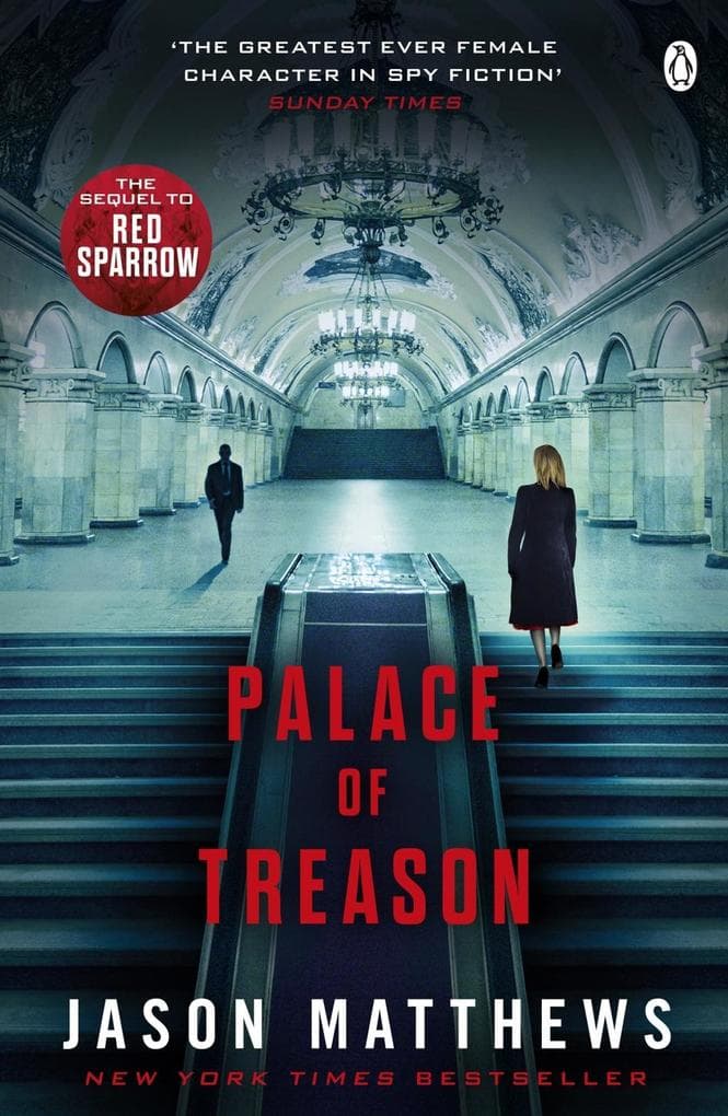 Palace of Treason: Discover what happens next after THE RED SPARROW, starring Jennifer Lawrence . . .