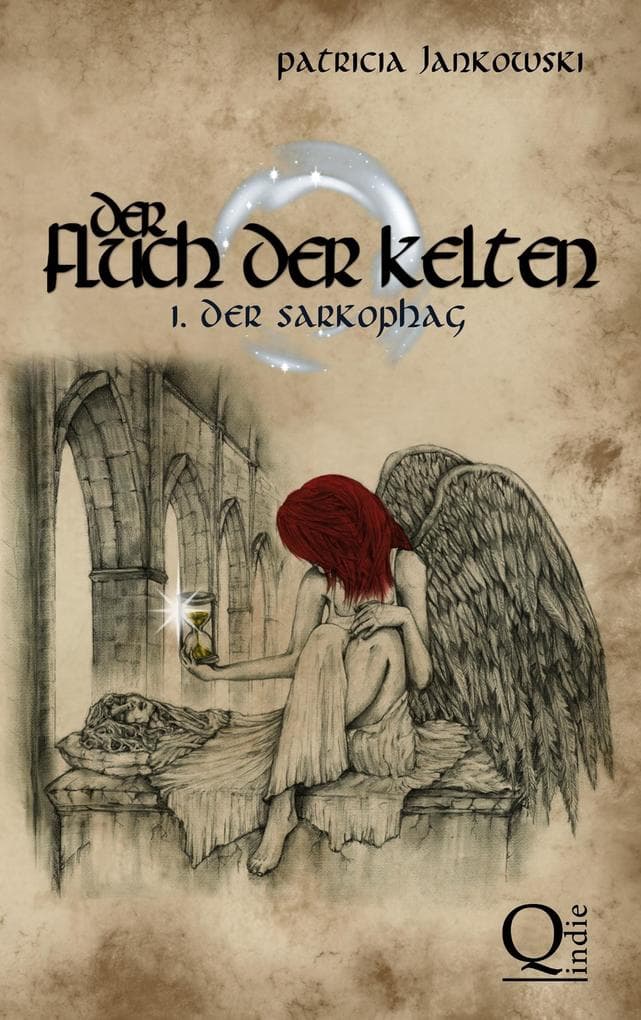 Der Fluch der Kelten: 1. Der Sarkophag