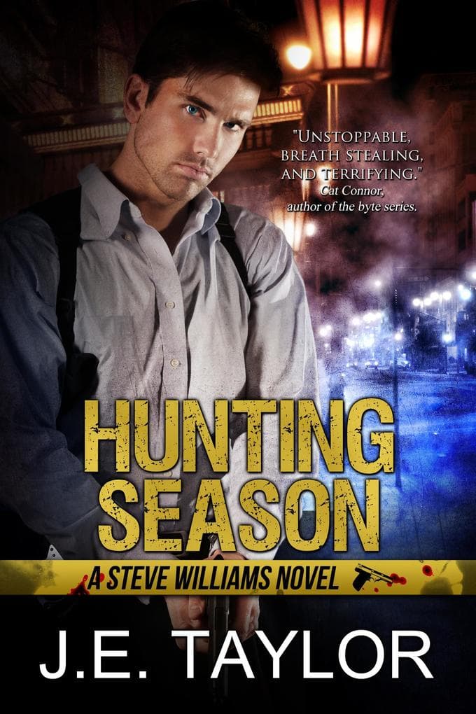 Hunting Season (A Steve Williams Novel, #3)