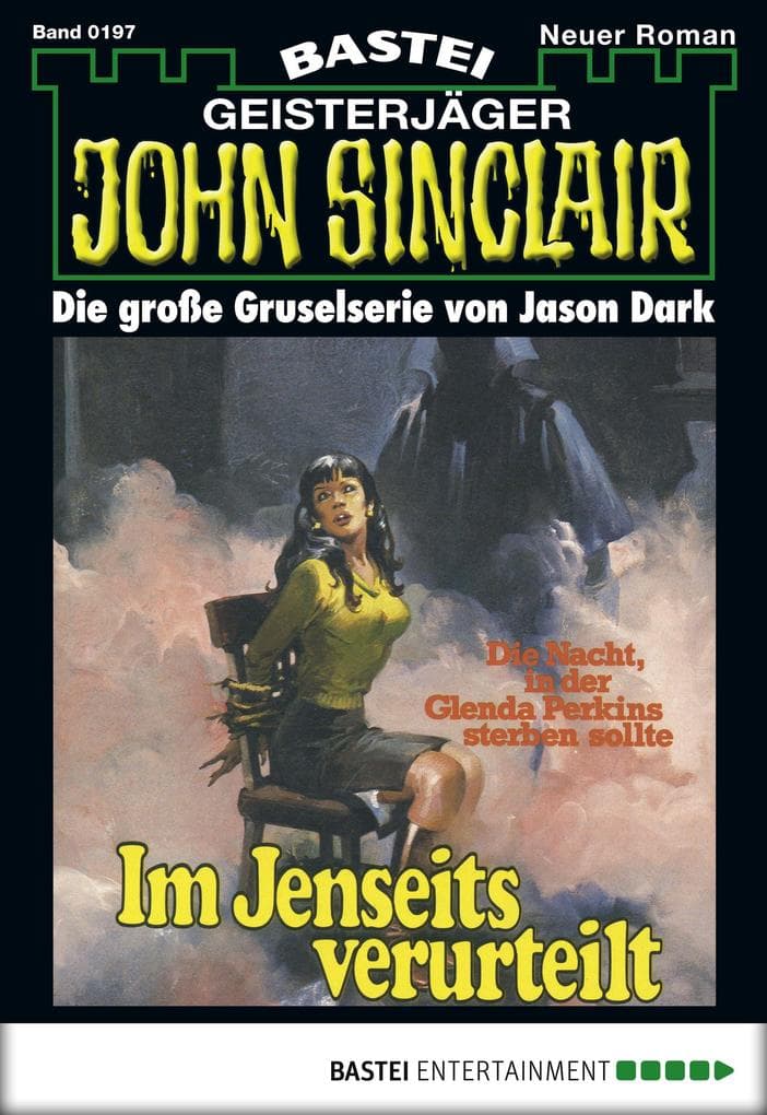 John Sinclair 197: Im Jenseits verurteilt (1. Teil)